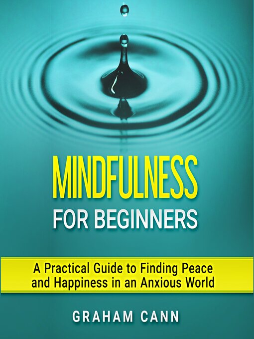 Title details for Mindfulness for Beginners by Graham Cann - Available